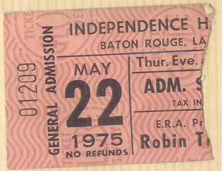 Robin Trower show ticket#01209 & Golden Earring May 22, 1975 show Independence Hall - Baton Rouge